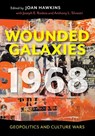Wounded Galaxies 1968 - Joan Hawkins - 9780253076076