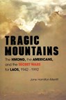 Tragic Mountains - Jane Hamilton-Merritt - 9780253207562