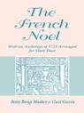 The French Noel - Betty Bang Mather ; Gail Gavin - 9780253210258