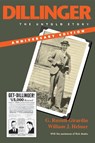 Dillinger, Anniversary Edition - G. Russell Girardin ; William J. Helmer - 9780253221100
