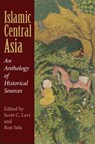Islamic Central Asia - Scott C. Levi ; Ron Sela - 9780253221407