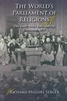 The World's Parliament of Religions - Richard Hughes Seager - 9780253221667