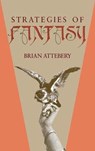 Strategies of Fantasy - Brian Attebery - 9780253310705