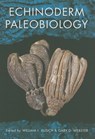 Echinoderm Paleobiology - William I. Ausich ; Gary D. Webster - 9780253351289