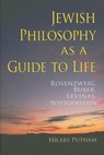 Jewish Philosophy as a Guide to Life - Hilary Putnam - 9780253351333