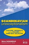 Scandinavian Unexceptionalism - Nima Sanandaji - 9780255367042