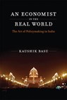 An Economist in the Real World - BASU,  Kaushik (The World Bank) - 9780262029629