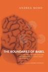The Boundaries of Babel - Andrea Moro ; Ivano Caponigro ; Daniel B. Kane - 9780262029858