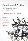 Experimental Politics - Maurizio Lazzarato - 9780262034869