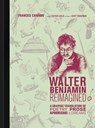 Walter Benjamin Reimagined - Frances (Artist) Cannon - 9780262039963