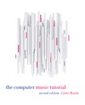 The Computer Music Tutorial, second edition - Curtis Roads - 9780262044912