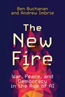 The New Fire - Ben Buchanan ; Andrew Imbrie - 9780262046541