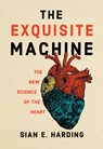 The Exquisite Machine - Sian E. Harding - 9780262047142