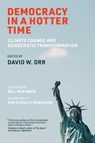 Democracy in a Hotter Time - David W. Orr ; Bill McKibben - 9780262048590