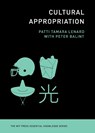 Cultural Appropriation - Patti Tamara Lenard ; Peter Balint - 9780262051583