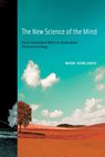 The New Science of the Mind - Mark Rowlands - 9780262288941