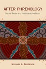 After Phrenology - Michael L. Anderson - 9780262320689