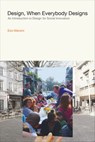 Design, When Everybody Designs - Ezio Manzini - 9780262328647