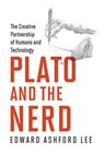 Plato and the Nerd - Edward Ashford Lee - 9780262341219
