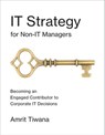 IT Strategy for Non-IT Managers - Amrit Tiwana - 9780262341967