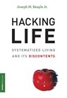 Hacking Life - Joseph M. Reagle Jr. - 9780262352048