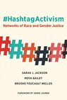 #HashtagActivism - Sarah J. Jackson ; Moya Bailey ; Brooke Foucault Welles - 9780262356510