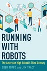 Running with Robots - Greg Toppo ; Jim Tracy - 9780262365727