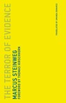 The Terror of Evidence - Marcus Steinweg - 9780262533430