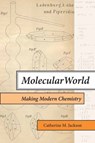 Molecular World - Catherine M. Jackson - 9780262545549