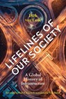 Lifelines of Our Society - Dirk van Laak ; Paul N. Edwards - 9780262546386