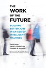 The Work of the Future - David H. Autor ; David A. Mindell - 9780262547307