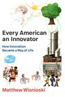 Every American an Innovator - Matthew Wisnioski - 9780262550734
