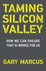 Taming Silicon Valley - Gary F. Marcus - 9780262551069
