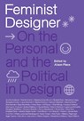 Feminist Designer - Alison Place - 9780262553018