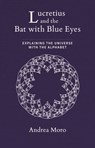 Lucretius and the Bat with Blue Eyes - Andrea Moro - 9780262554015