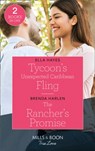 Tycoon's Unexpected Caribbean Fling / The Rancher's Promise - Ella Hayes ; Brenda Harlen - 9780263299564