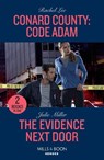Conard County: Code Adam / The Evidence Next Door - Rachel Lee ; Julie Miller - 9780263307290