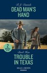 Dead Man's Hand / Trouble In Texas - B.J. Daniels ; Barb Han - 9780263307443