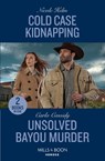 Cold Case Kidnapping / Unsolved Bayou Murder - Nicole Helm ; Carla Cassidy - 9780263307528