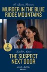 Murder In The Blue Ridge Mountains / The Suspect Next Door - R. Barri Flowers ; Rachel Astor - 9780263322194