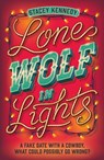 Lone Wolf In Lights - Stacey Kennedy - 9780263322958