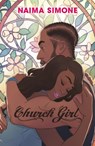 Church Girl - Naima Simone - 9780263322972