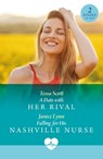 A Date With Her Rival / Falling For His Nashville Nurse - Tessa Scott ; Janice Lynn - 9780263325157