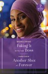 Faking It With The Boss / Another Shot At Forever - Michele Renae ; Hana Sheik - 9780263396737