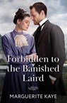Forbidden To The Banished Laird - Marguerite Kaye - 9780263418651