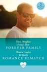 Found: Their Forever Family / Dr Hart's Romance Rematch - Traci Douglass ; Deanne Anders - 9780263419900