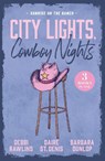 City Lights, Cowboy Nights: Sunrise On The Ranch - Debbi Rawlins ; Daire St. Denis ; Barbara Dunlop - 9780263421101