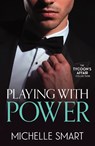 The Tycoon's Affair: Playing With Power - Michelle Smart - 9780263421118