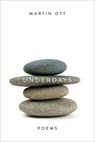 Underdays - Martin Ott - 9780268088699