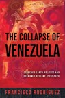 The Collapse of Venezuela - Francisco Rodriguez - 9780268209018